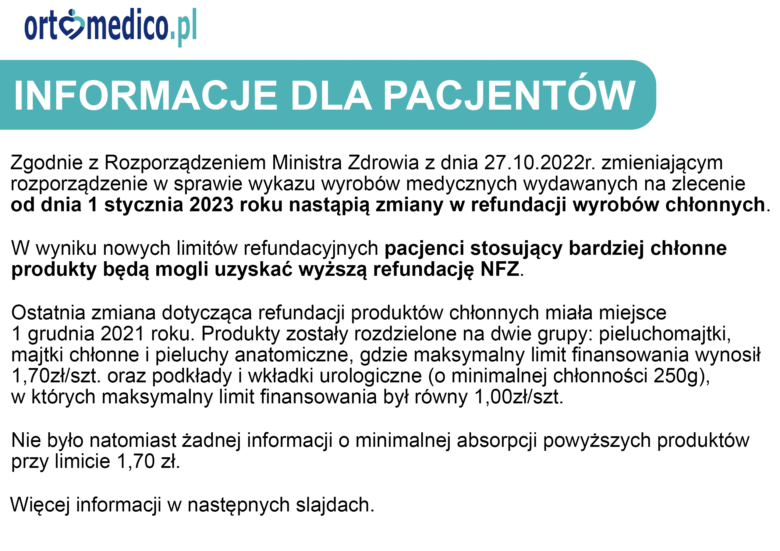 forgive Fisherman Pinion Zmiany w refundacji NFZ na pieluchomajtki od 1 stycznia 2023 roku |  Ortomedico.pl - Realizacja zleceń NFZ bez wychodzenia z domu